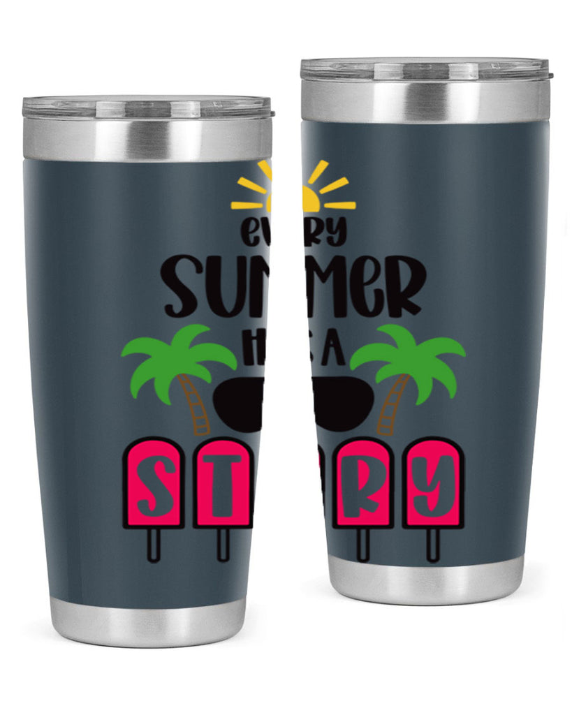 Every Summer Has A Story Style 46#- summer- Tumbler