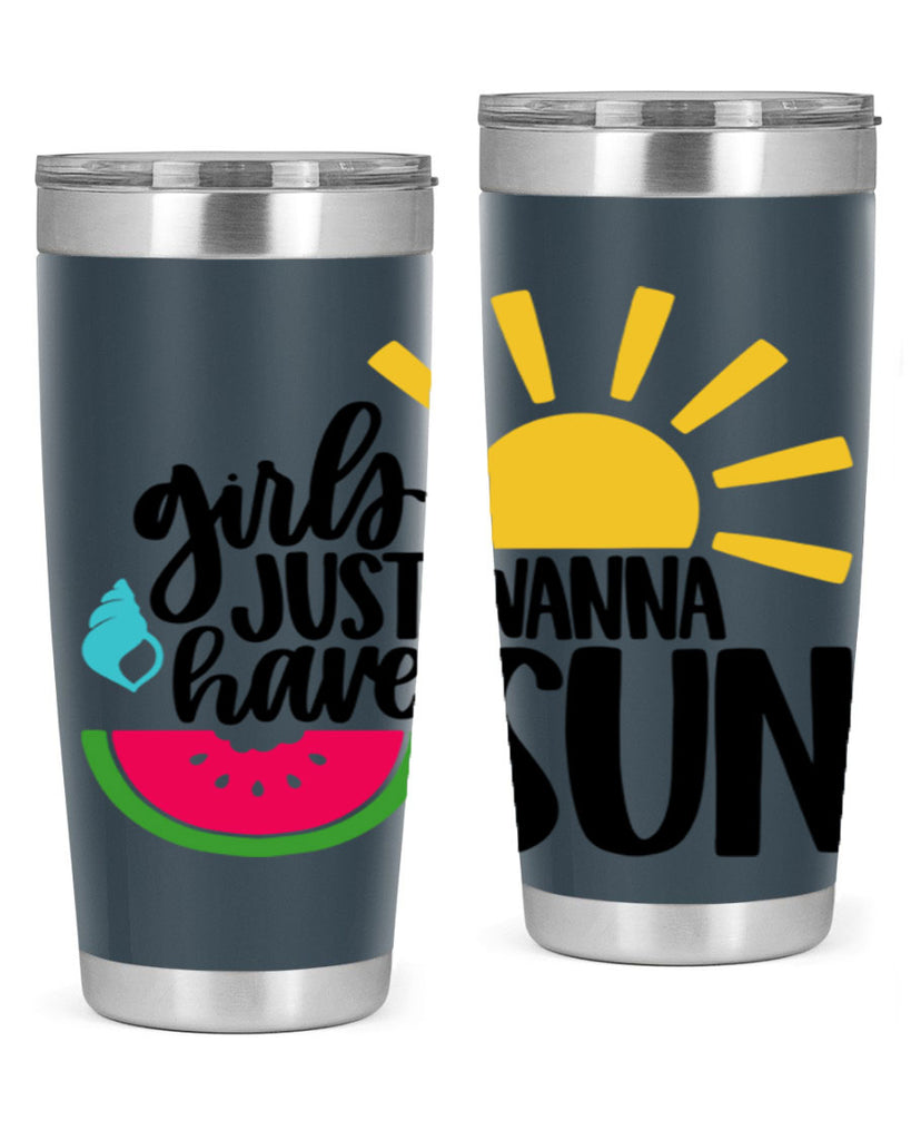 Girls Just Wanna Have Sun Style 44#- summer- Tumbler