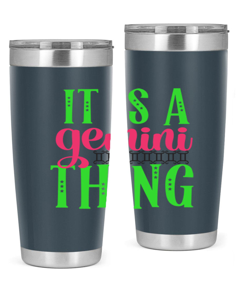 It is a gemini thing 254#- zodiac- Tumbler