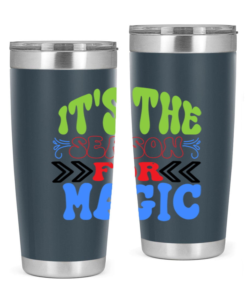 Its the season for magic 260#- winter- Tumbler