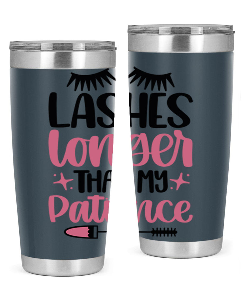 Lashes Longer Than My Patience Style 66#- make up- Tumbler