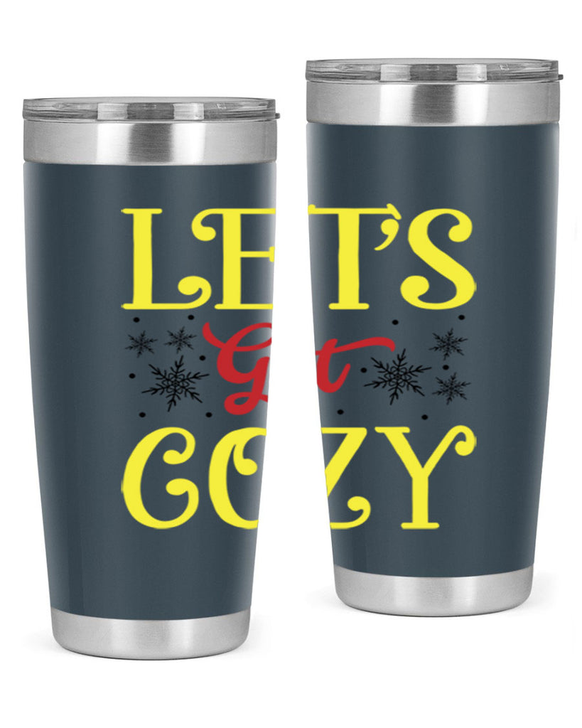 Lets Get Cozy Winter 298#- winter- Tumbler