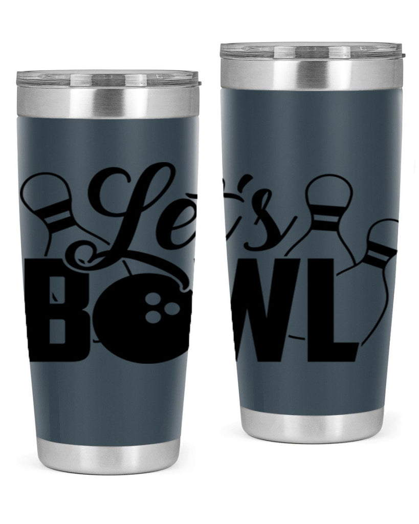 Lets bowl 929#- bowlig- Tumbler