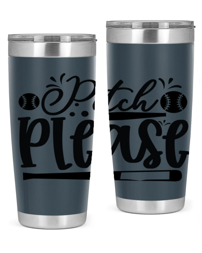 Pitch Please 2209#- baseball- Tumbler