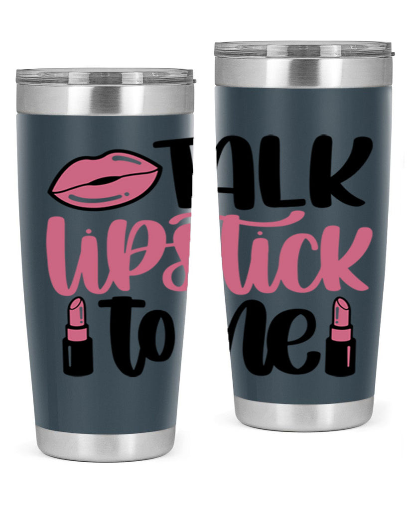 Talk Lipstick To Me Style 15#- make up- Tumbler