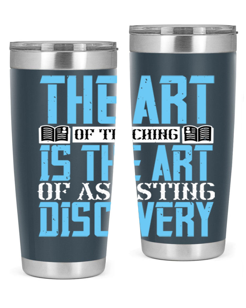 The art of teaching is the art of assisting discovery Style 15#- coaching- tumbler