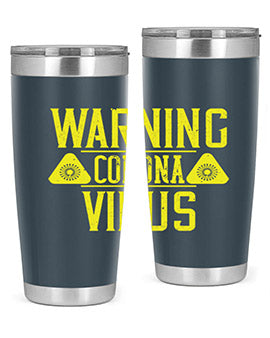 Warning Corona Virus Style 17#- corona virus- Tumbler