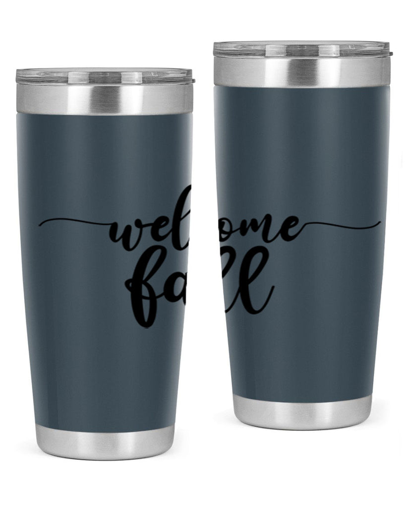 Welcome Fall 630#- fall- Tumbler