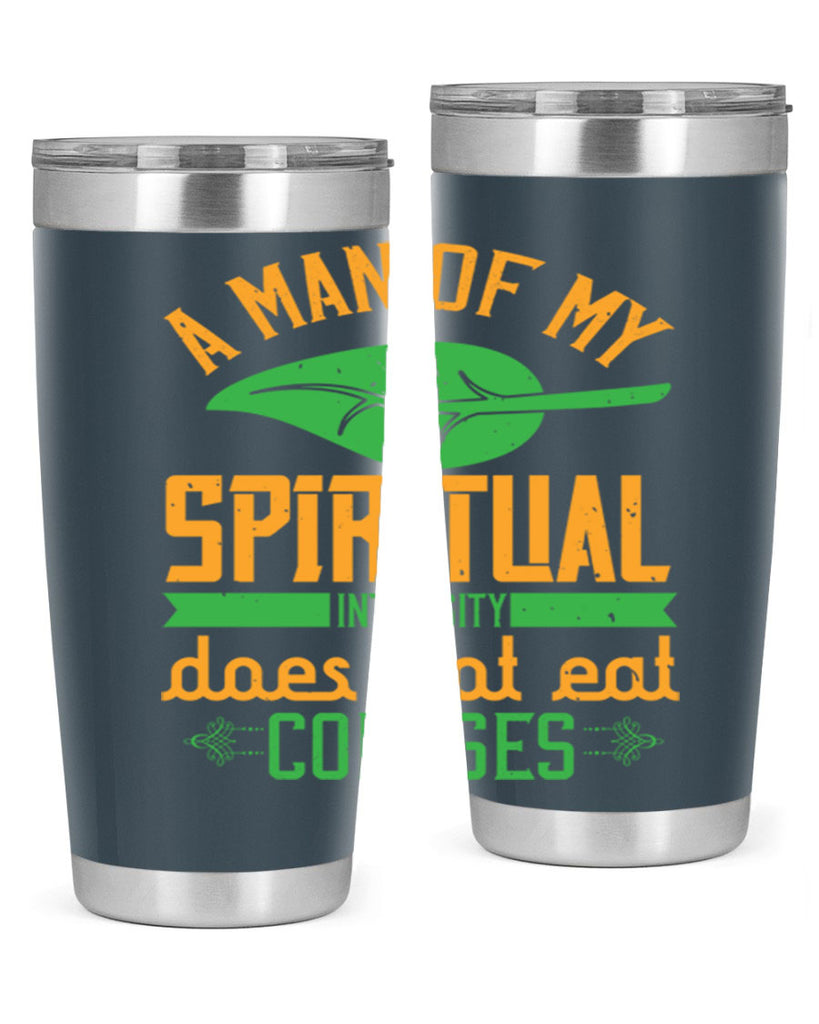 a man of my spiritual intensity does not eat corpses 150#- vegan- Tumbler