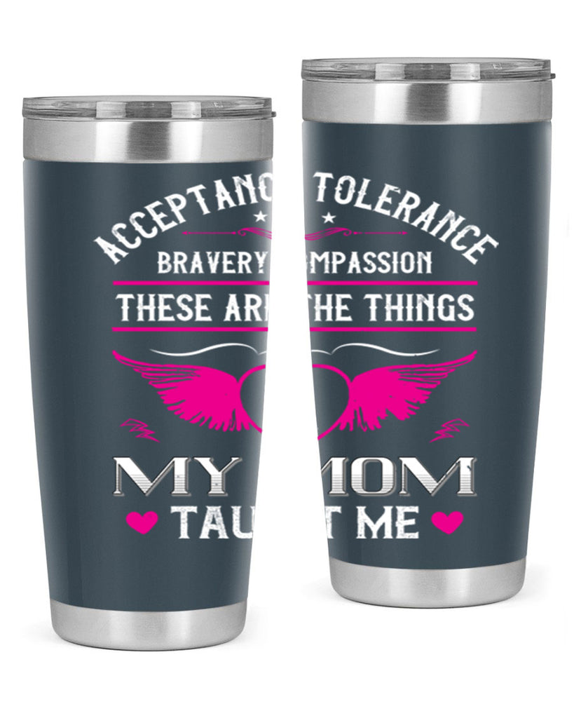 acceptance tolerance 96#- mothers day- Tumbler