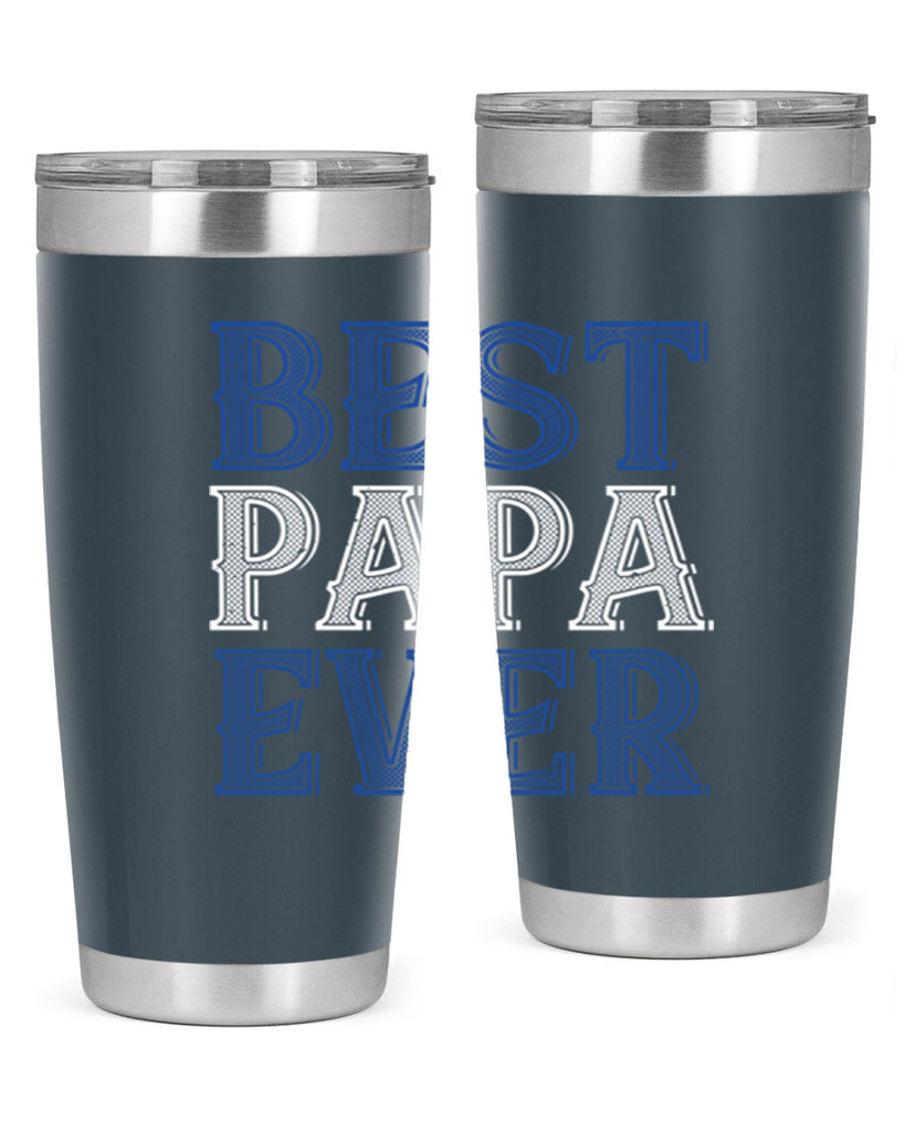 best papa ever 48#- grandpa - papa- Tumbler