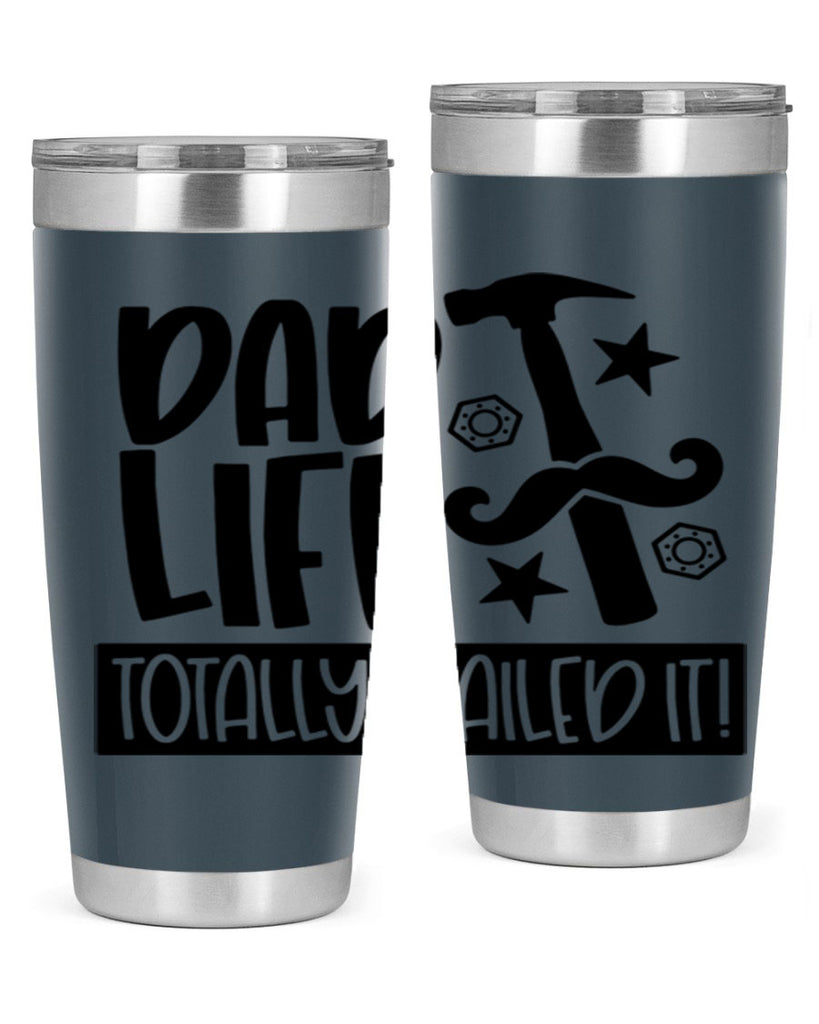 dad life totally nailed it 64#- fathers day- Tumbler