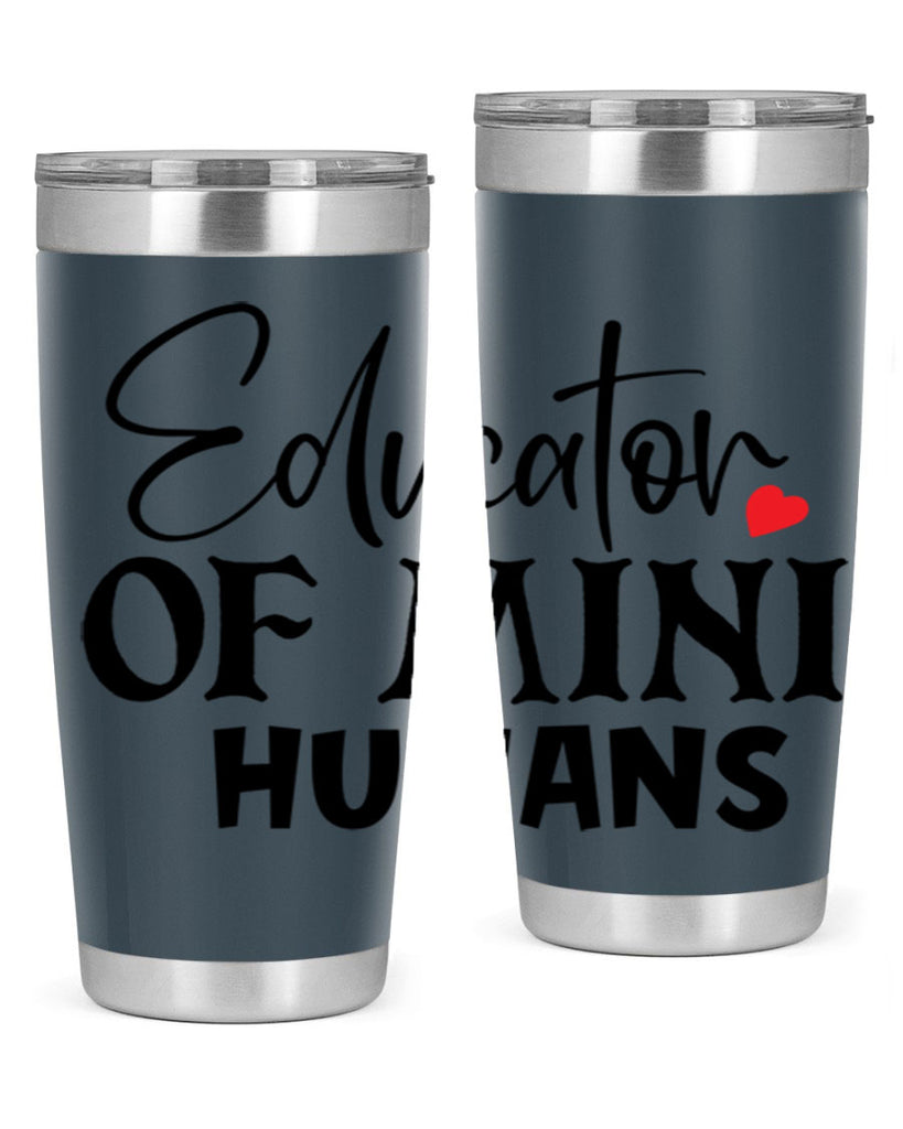 educator of mini humans Style 180#- teacher- tumbler