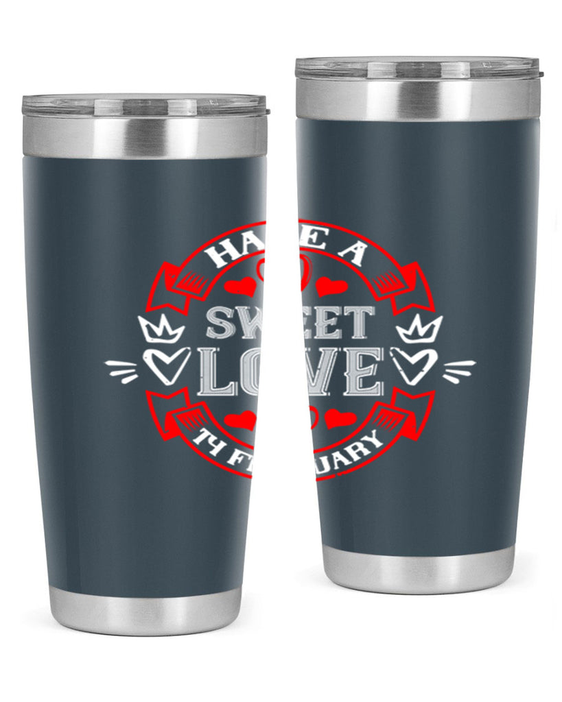 have a sweet love february 58#- valentines day- Tumbler