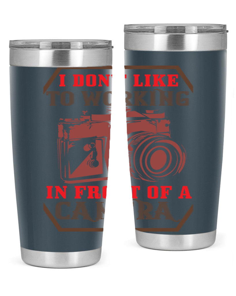 i don’t like to working 38#- photography- Tumbler