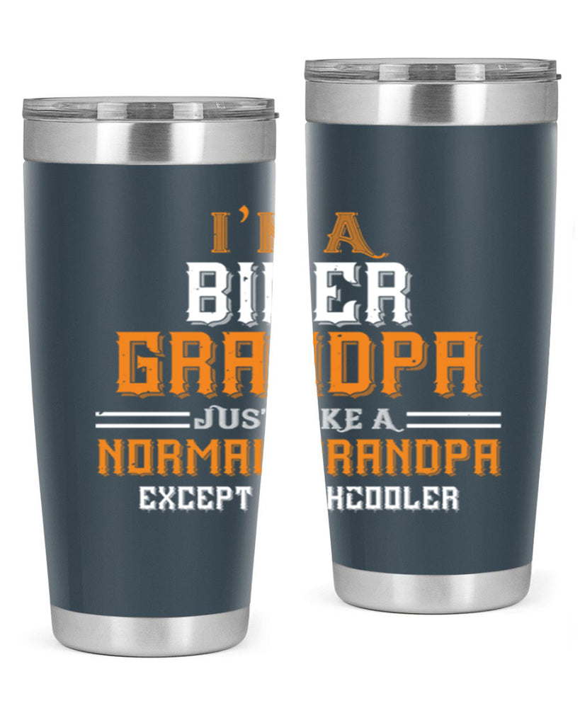 im a biker grandpa just like a normal grandpa except muchcooler 38#- grandpa - papa- Tumbler