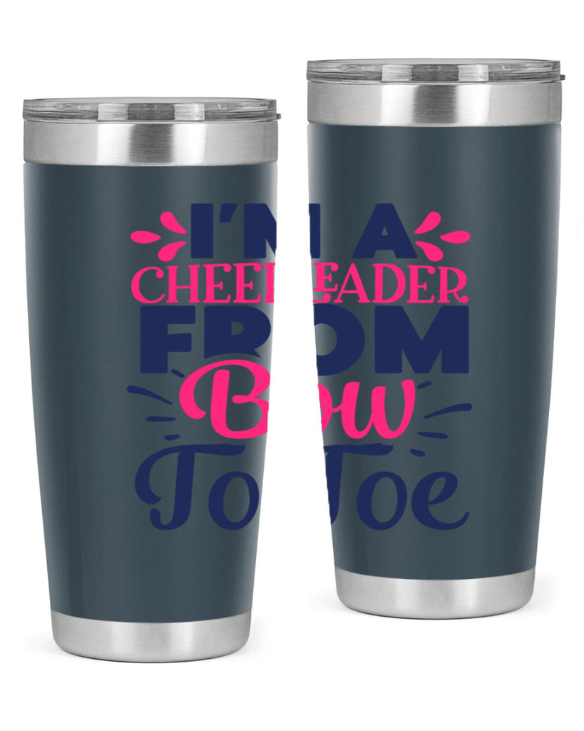 im a cheerleader bow to toe 1743#- cheer- Tumbler