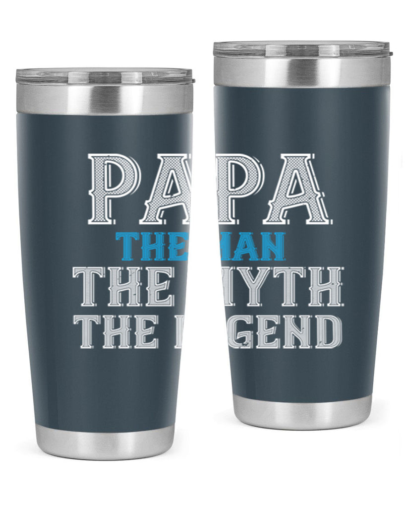 papa the man the myth the legend 15#- grandpa - papa- Tumbler