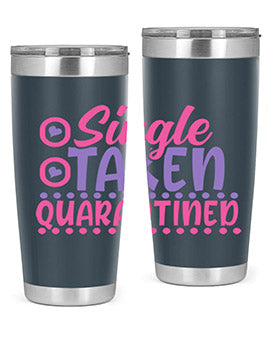 single taken quarantined Style 44#- corona virus- Tumbler