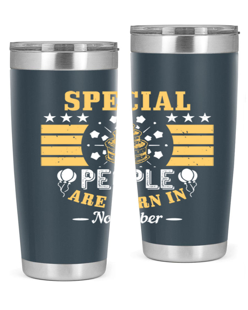 special people are born in november Style 38#- birthday- tumbler