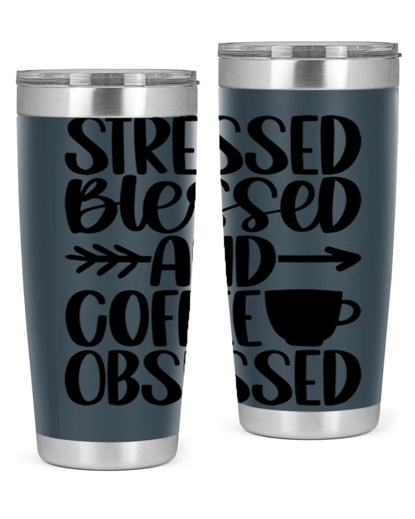 stressed blessed and 26#- coffee- Tumbler