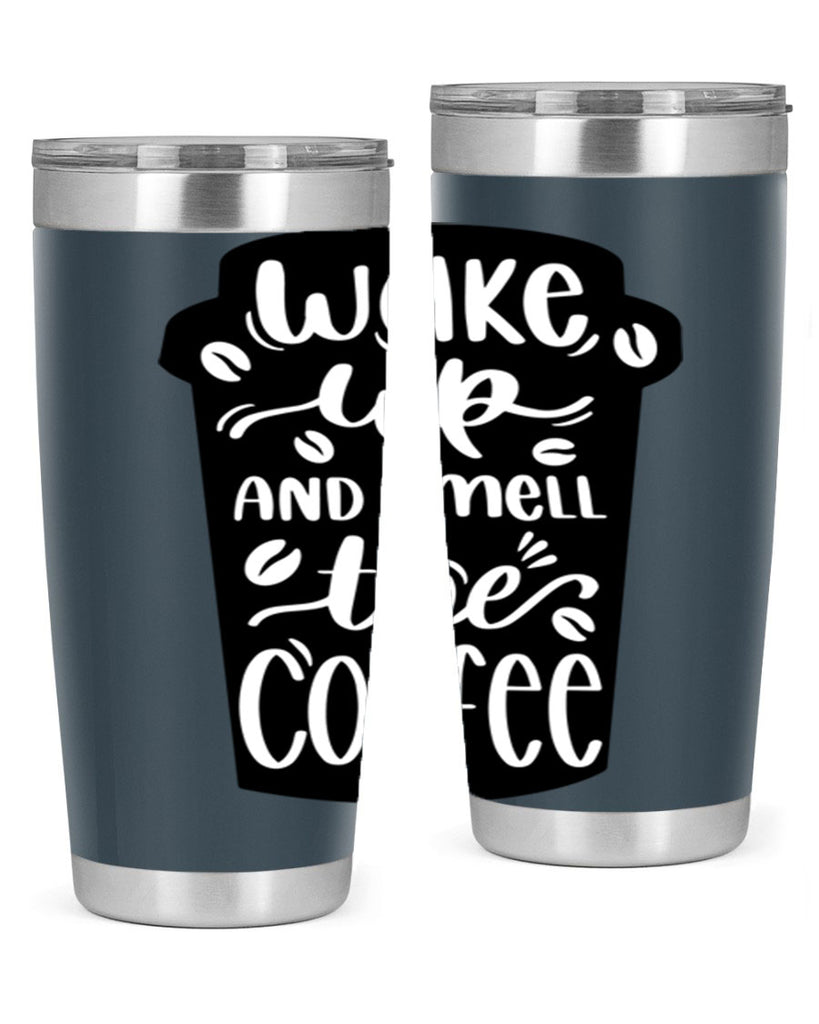 wake up and smell the coffee 8#- coffee- Tumbler