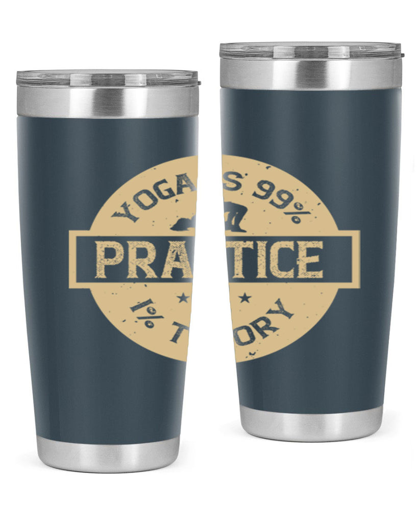 yoga is practice and theory 28#- yoga- Tumbler