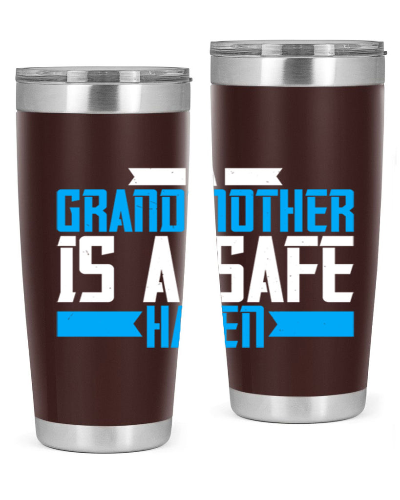 A Grandmother is a safe haven 42#- grandma - nana- Tumbler
