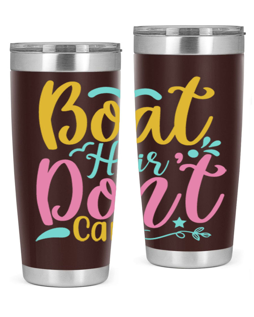 BOAT HAIR DONT CARE Style 68#- summer- Tumbler