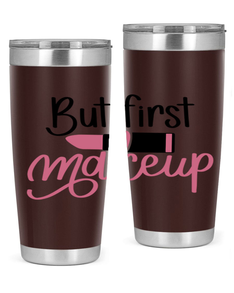 DXFBut First MakeupBut First Makeup Style 157#- make up- Tumbler