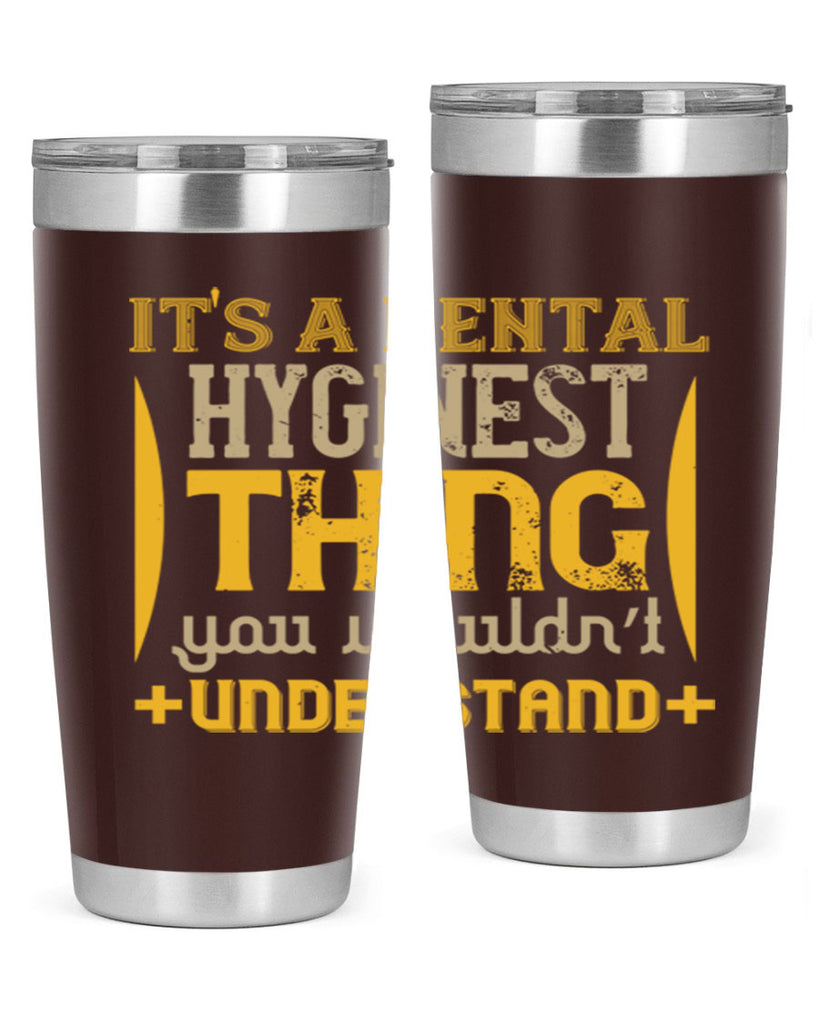 Its a dental hyginest Style 30#- dentist- tumbler