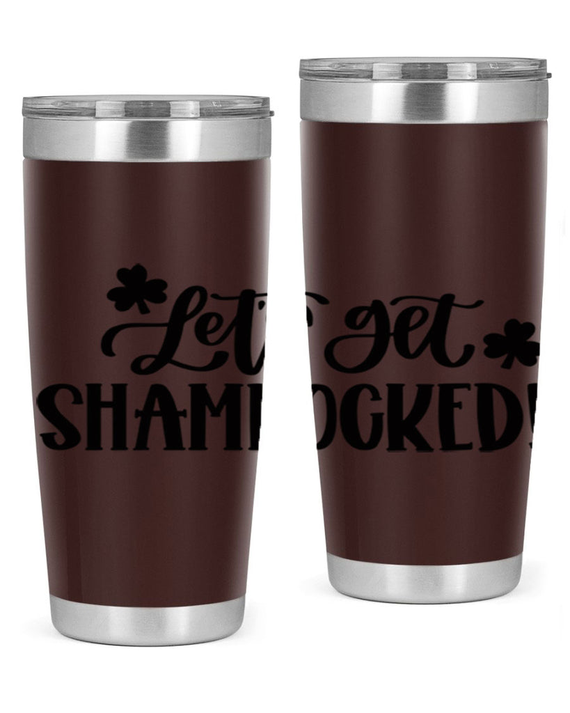 Lets Get Shamrocked Style 70#- St Patricks Day- Tumbler