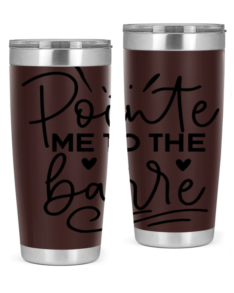 Pointe Me to the Barre 70#- ballet- Tumbler