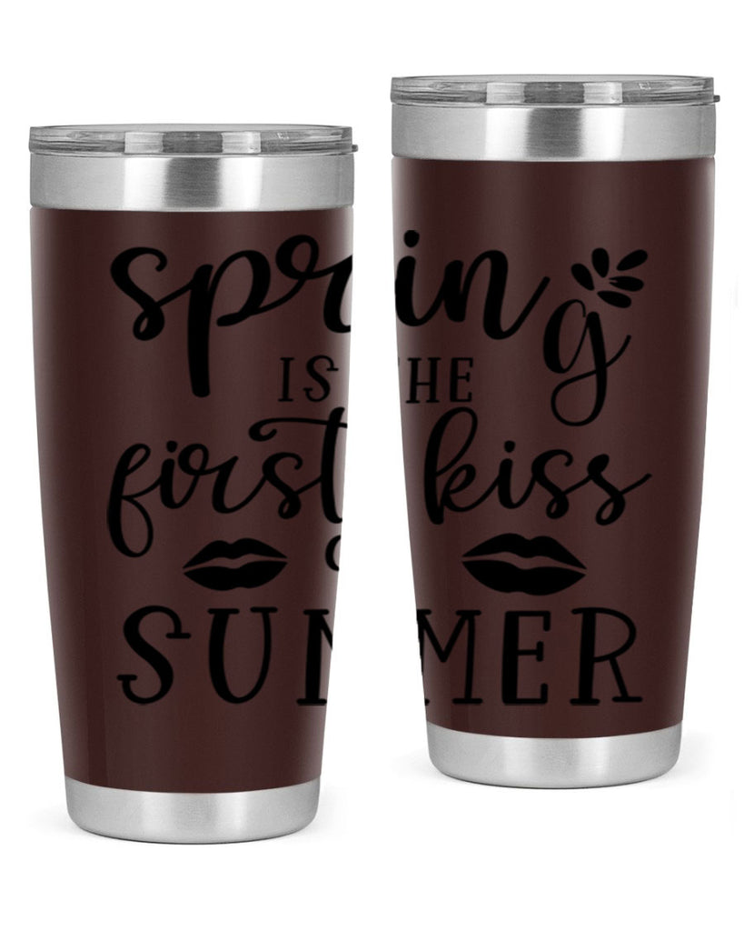 Spring is the first kiss 507#- spring- Tumbler