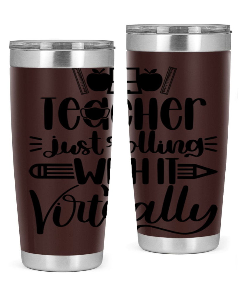 Teacher Just Rolling Style 53#- teacher- tumbler