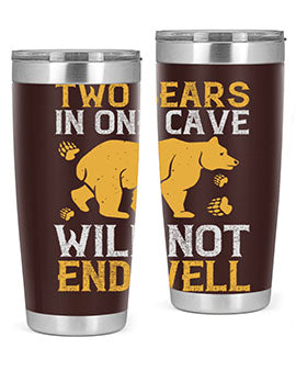 Two bears in one cave will not end well 39#- Bears- Tumbler