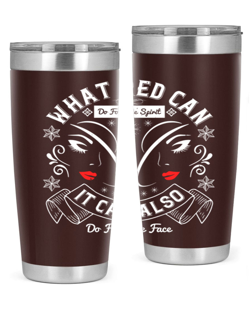 What red can do for the spirit it can also do for the face Style 175#- make up- Tumbler