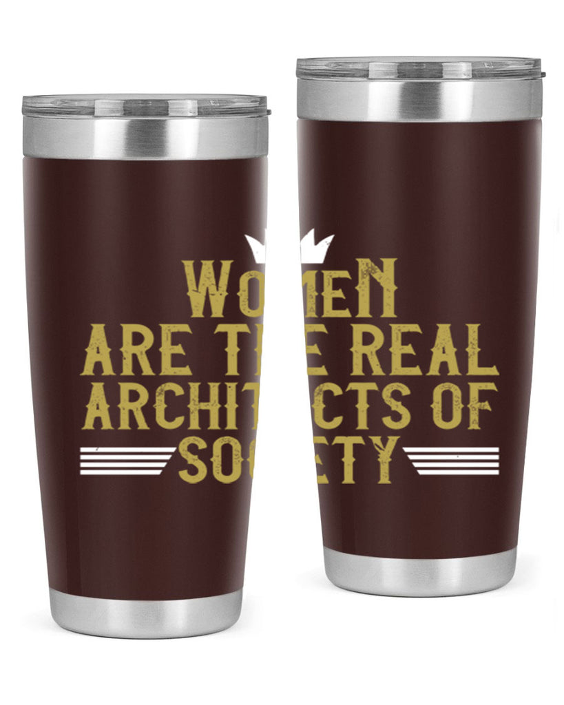 Women are the real architects of Style 7#- womens day- Tumbler