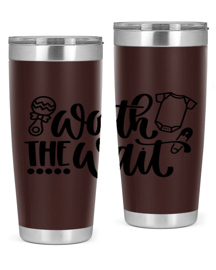 Worth The Wait Style 12#- baby- tumbler