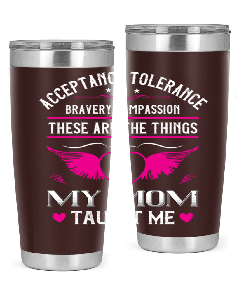 acceptance tolerance 96#- mothers day- Tumbler
