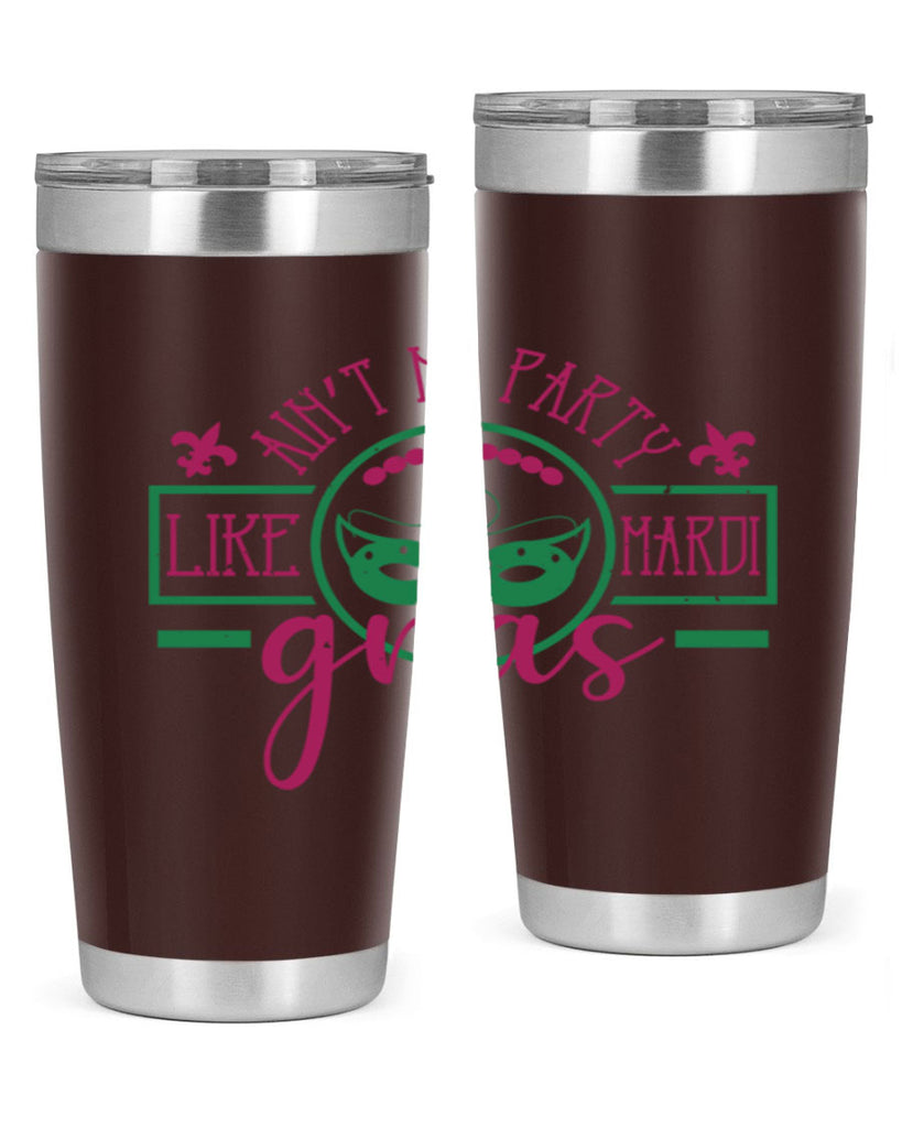 ain’t no party like mardi gras 89#- mardi gras- Tumbler