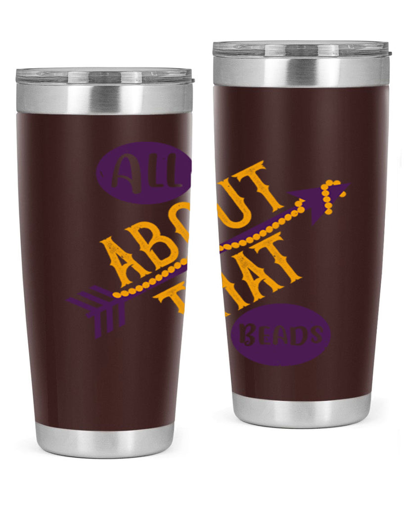 all about that beads 62#- mardi gras- Tumbler