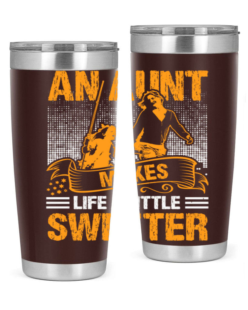 an aunt makes life a little sweeter 5#- mothers day- Tumbler