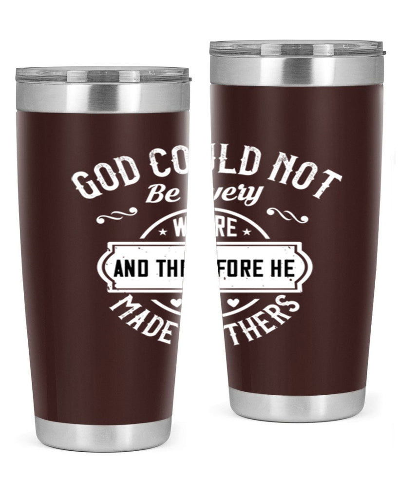 god could not be everywhere 82#- mothers day- Tumbler