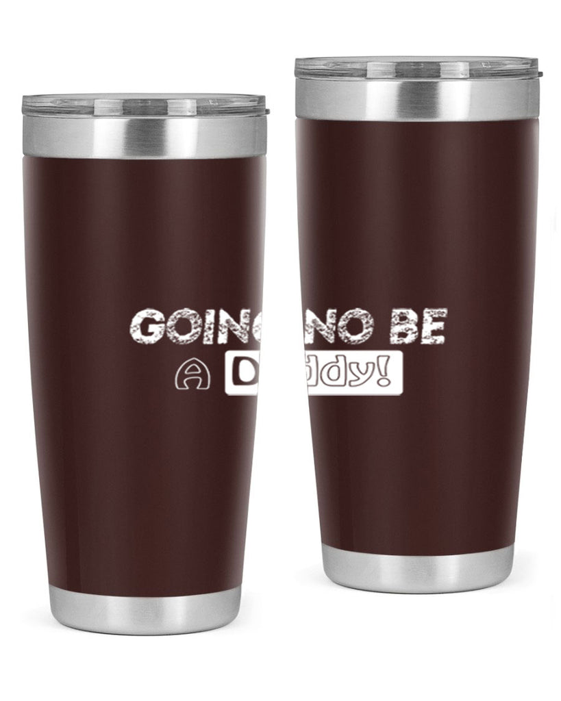 going to be a daddy 12#- dad- Tumbler