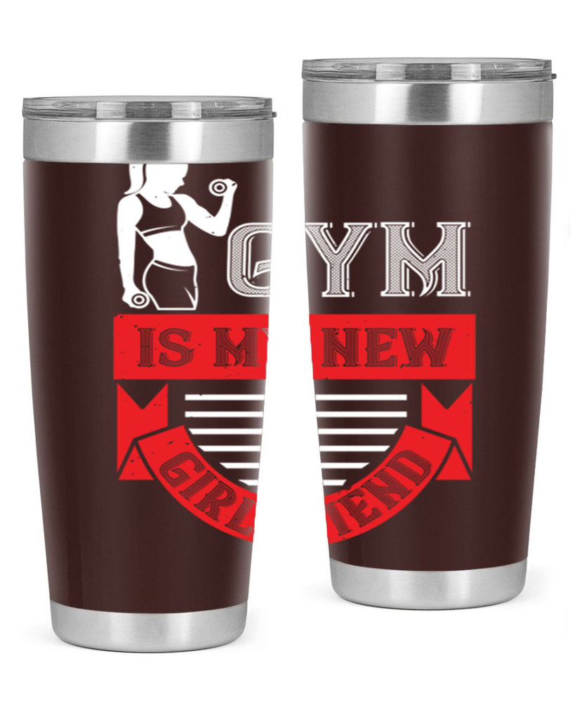 gym is my new girlfriend 97#- gym- Tumbler