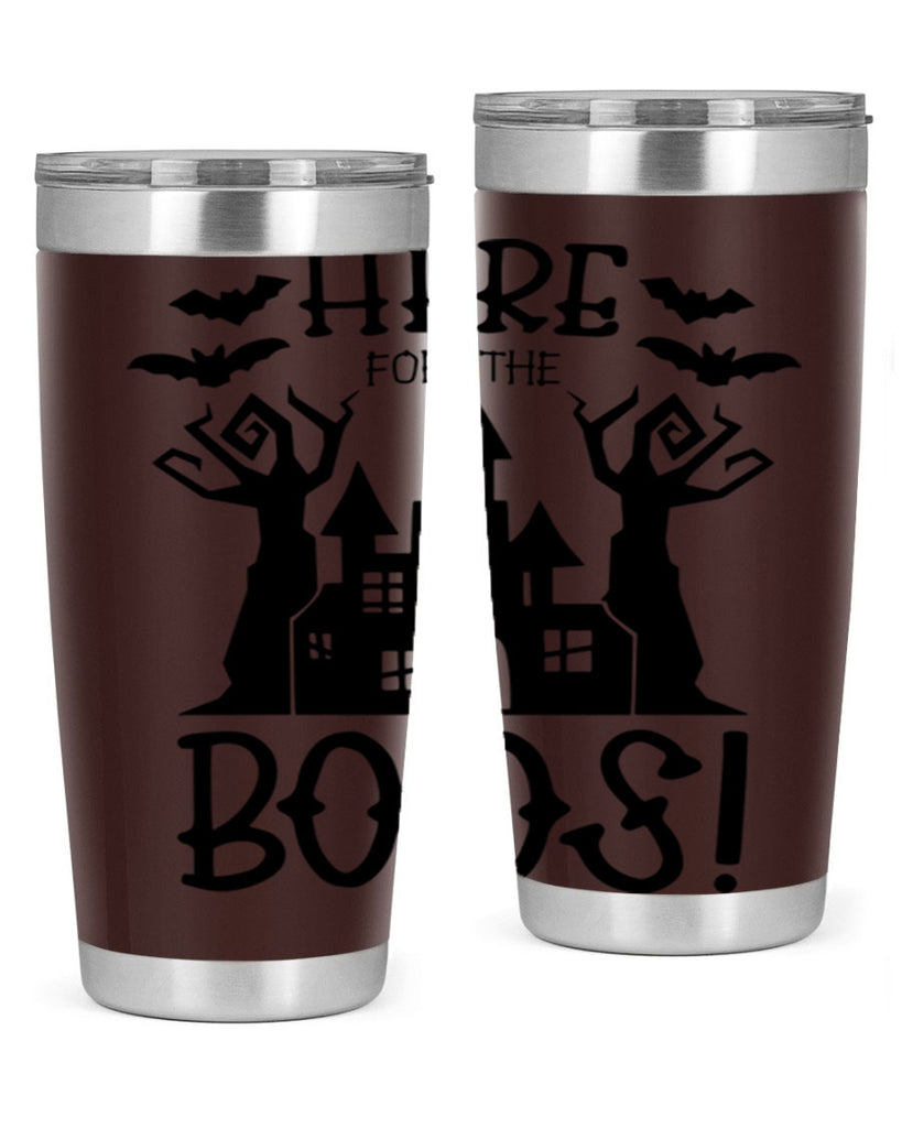 here for the boos 59#- halloween- Tumbler