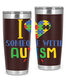 i love someone with autism Style 21#- autism- Tumbler