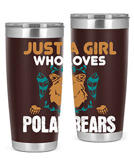 just a girl who loves polar bear 22#- Bears- Tumbler