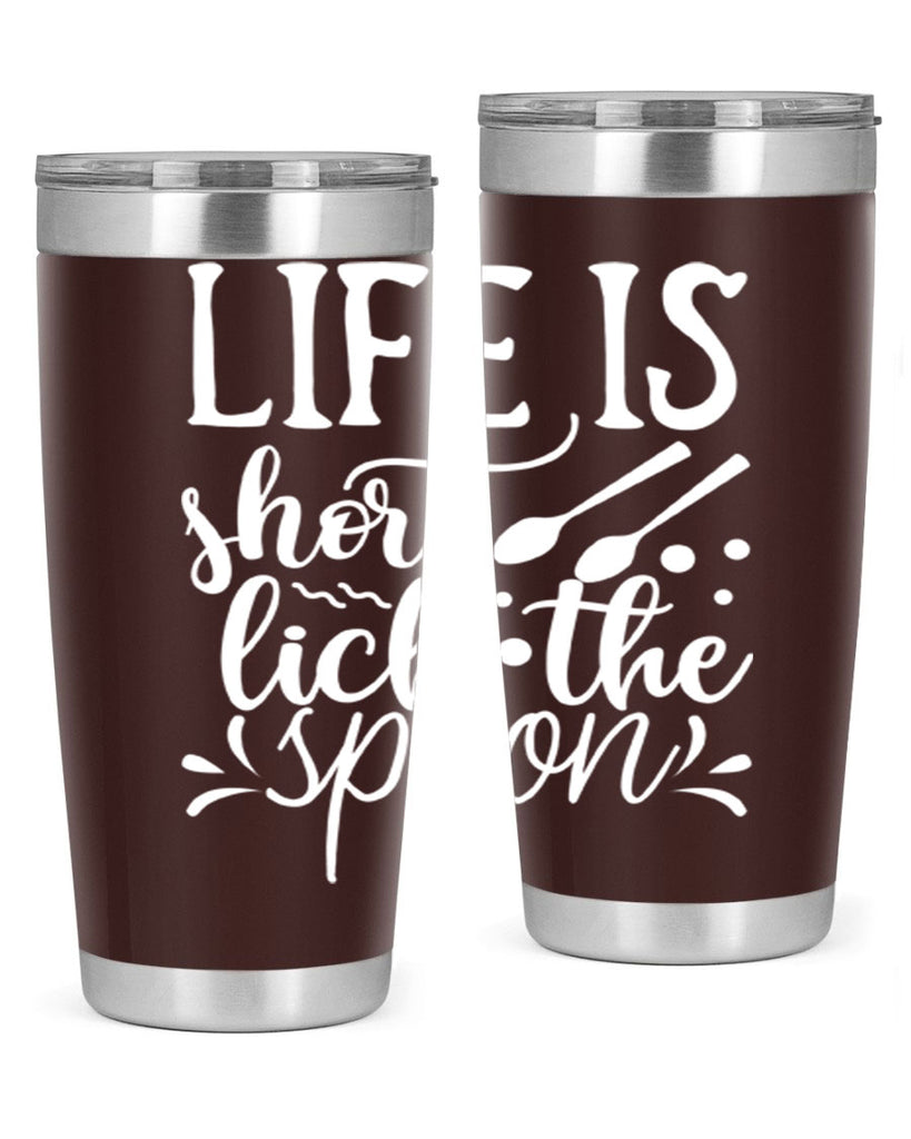 life is short lick the spoon 25#- kitchen- Tumbler